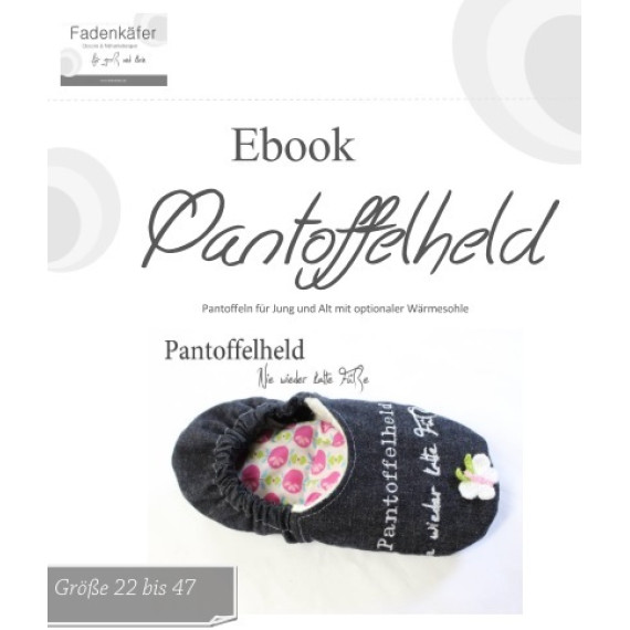 Ebook - Pantoffelheld - Größe 22 bis 47